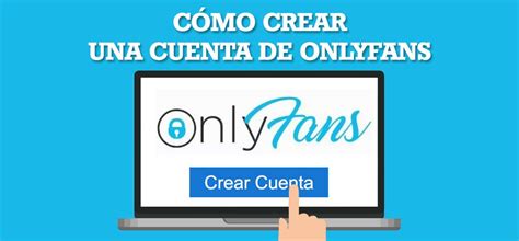 como abrir un onlyfans en méxico|Cómo abrir una cuenta y crear OnlyFans en México